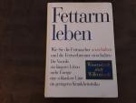 Cooper, Robert K: Fettarm leben Cooper, Robert K: Fettarm leben
