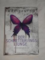 Max Bentow: Der Schmetterlingsjunge