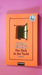 Edgar Wallace: DER DIEB IN DER NACHT. = 