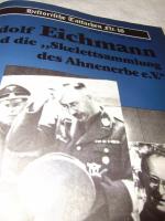 Historische Tatsachen  Adolf Eichmann und die "Skelettsammlung des Ahnenerbe e.V."