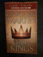 A Clash of Kings. Book Two of A Song of Ice and Fire.