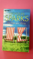 Nicholas Sparks: DU BIST NIE ALLEIN. Rom