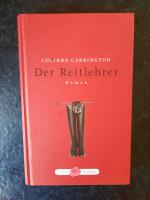 Der Reitlehrer. Roman.