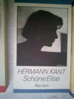 Hermann Kant: Schöne Elise.