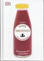 Fern Green: Super Smoothies - die besten Fern Green: Super Smoothies - die besten