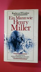 Kathryn Winslow: EIN MANN WIE HENRY MILL