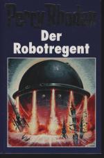 Perry Rhodan - Der Robotregent