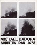 Michael Badura  -   Arbeiten 1968-1978