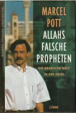 Marcel Pott: Allahs falsche Propheten - Marcel Pott: Allahs falsche Propheten -