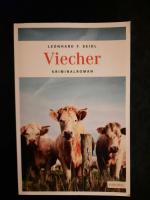 Leonhard F. Seidl: Viecher. Kriminalroma Leonhard F. Seidl: Viecher. Kriminalroma