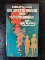 Die letzten Kinder von Schewenborn oder ... sieht so unsere Zukunft aus?