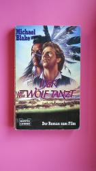 DER MIT DEM WOLF TANZT. der Roman zum Film