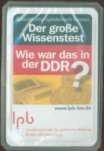 Wie war das in der DDR? Der große Wissen