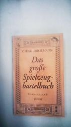 Oskar Grissemann: Das grosse Spielzeugba