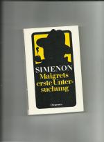 Georges Simenon: Maigrets erste Untersuc