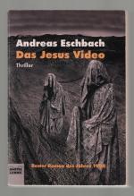 Andreas Eschbach: Das Jesus Video Andreas Eschbach: Das Jesus Video
