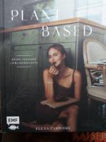 Elena Carrière: Plant based - meine vega Elena Carrière: Plant based - meine vega