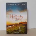 Isabel Morland: Der Herzschlag der Stein Isabel Morland: Der Herzschlag der Stein