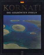 Kornati. Die gekrönten Inseln