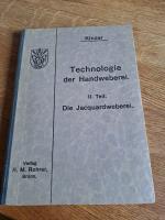 Technologie der Handweberei :Teil II: Die Jacquardweberei