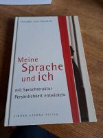 Meine Sprache und ich - Mit Sprachstruktur Persönlichkeit entwickeln