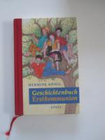Hermine König: Geschichtenbuch Erstkommu
