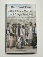 Reinhard Erös: Unter Taliban, Warlords u Reinhard Erös: Unter Taliban, Warlords u