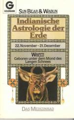 Sun Bear; Wabun: Indianische Astrologie 