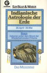 Sun Bear; Wabun: Indianische Astrologie 