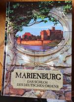 Mariusz Mierzwinski: Marienburg. Das Sch