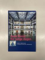 Neue Kunst für junge Augen - Werke von 1960 bis heute im Museum für Neue Kunst, ZKM Karlsruhe