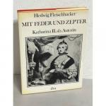 Mit Feder und Zepter. Katharina II als Autorin