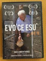 Evo' ce Esu' - io e te. Documentario