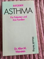 Weinstein, Allan M.: Ratgeber Asthma Weinstein, Allan M.: Ratgeber Asthma