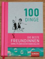 Kristin Funk: 100 Dinge: Die beste Freun