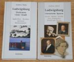 Ludwigsburg: Literarische Spuren. (Kerner, Mörike, Schiller, Tony Schumacher, Strauß, Vischer) - Stationen einer Stadt. (Jagdschloss, Residenz, Garnison, Medienstandort).