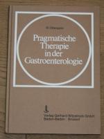 Pragmatische Therapie in der Gastroenterologie.