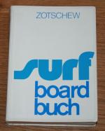 Surf-board-Buch. Ein Handbuch für Surfer.