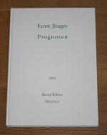 Jünger, Ernst und Bernd Klüser: Prognose