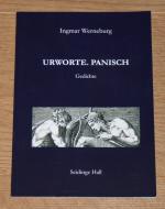 Ingmar Werneburg: Urworte. Panisch. Gedi