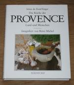 Die Küche der Provence. Land und Menschen.