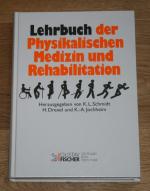 Lehrbuch der physikalischen Medizin und Rehabilitation. 98 Tabellen.