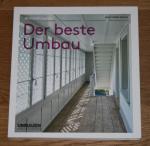 Architekturpreis 2016. Der beste Umbau.