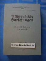 Altpreußische Forschungen. 17. und 18. J