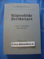 Altpreußische Forschungen. 3. und 4. Jah
