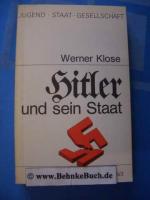 Hitler und sein Staat : ein Bericht. Jugend, Staat, Gesellschaft ; Bd. 2/3