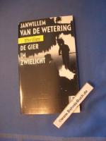 Van de Wetering, Janwillem (Verfasser): Van de Wetering, Janwillem (Verfasser):