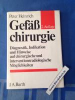 Gefässchirurgie : Diagnostik, Indikation und Hinweise auf chirurgische und interventionsradiologische Möglichkeiten. Unter Mitarb. von Hans-Jochen Förster ...