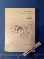 Europaweit Verreist - Verzaubert - Verwandelt "Dieses Buch erscheint zum 80. Geburtstag des Autors".