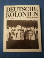 Timm, Uwe (Herausgeber): Deutsche Koloni Timm, Uwe (Herausgeber): Deutsche Koloni